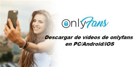 contenido gratis de only|【8 Formas】Descargar videos de Onlyfans Gratis